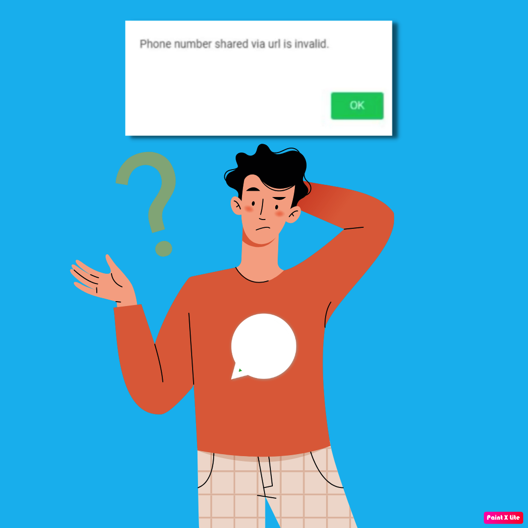 'Phone Number Shared Via URL Is Invalid' : How To Solve?